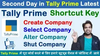 Tally Prime, Keyboard Shortcut, Create Company, Select Company, Alter Company, Shut Company Details