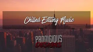 Chilled Editing Music | Kubbi - PathFinder