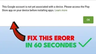 Fix “This Google Account Is Not Yet Associated With a Device” Error (2025 Guide)