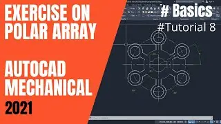 Exercise On Polar Array in Auto Cad Mechanical 2021. #autocad #nx #solidworks #mechanicalengineering