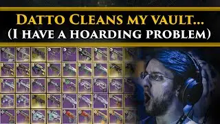 Datto cleans my Destiny 2 vault & helps me to confront my masterwork hoarding problem...