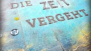 Art Journal: Wie die Zeit vergeht