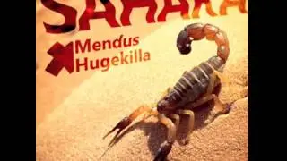 Mendus x Hugekilla - Sahara