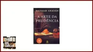 Audiobook A Arte da Prudência de Baltasar Gracian 2 de 4 Partes