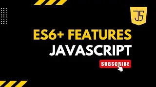 ES6+ Features in JavaScript: Let & Const, Arrow Functions, Destructuring & More!