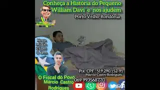 WILLIAN PRECISA DA SUA AJUDA.