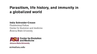 Parasitism, life history, and immunity in a globalized world - India Schneider-Crease