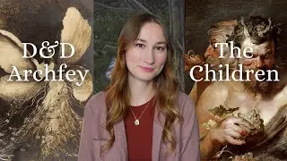 Major Archfey | Worldbuilding the Feywild for D&D Part 3