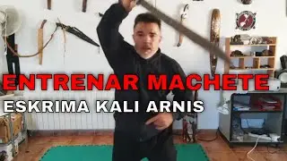 Como ENTRENAR con MACHETE ACADEMIA Kali Eskrima Arnis
