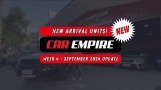 Car Empire | NEW ARRIVALS