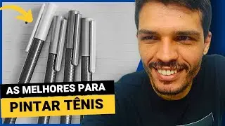 AS 3 CANETAS PERFEITAS PARA PINTAR TÊNIS