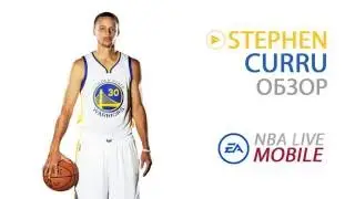 Обзор  Stephen Curry | NBA LIVE Mobile