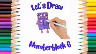 Let’s Draw Numberblocks: Number Six