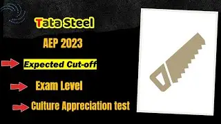Expected Cutoff /Tata steel AEP 2023 / tata steel culture Appreciation test/ Tata steel AEP cutoff