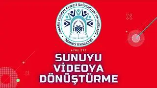 SUNUYU VİDEOYA DÖNÜŞTÜRME