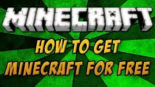 HOW TO GET MINECRAFT FOR FREE 2016 NEW METHOD| easy way to get minecraft| No virus