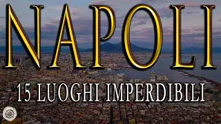 15 Must-See Places in Naples | What to Visit