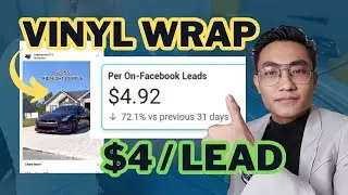 How to Run Facebook Ads for Vinyl Wrap in 2024 (GET $4 CPL)
