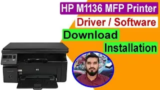 HP LaserJet Pro M1136 MFP Multifunction Printer Driver Download & Installation In Windows 10 lമലയാളം