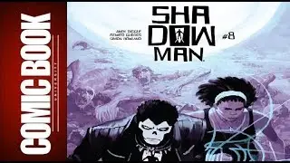 Shadowman #8 | COMIC BOOK UNIVERSITY