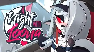 A night with Loona [PILOT]