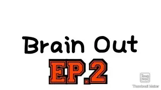 This is too easy (BRAIN OUT EP.2)