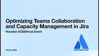 Optimizing Teams Collaboration and Capacity Management in Jira