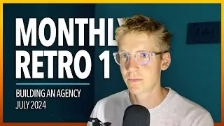 July 2024 Monthly Retro (Transparent Financial Picture, Leads, Revenue, and Content Strategy)