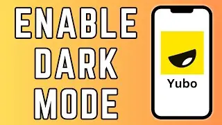 How to Enable Dark Mode on Yubo