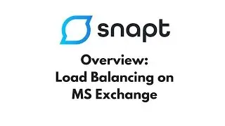 Snapt - Load Balancing on MS Exchange Overview