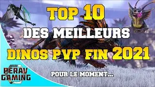 top 10 dinos pvp ark 2021
