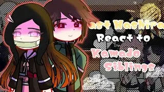 Past Hashira react to Kamado Siblings //part 1//short/bad english//not canon/au// kny/demon slayer