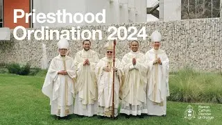 Priesthood Ordination | June 8, 2024 | Diocese of Orange