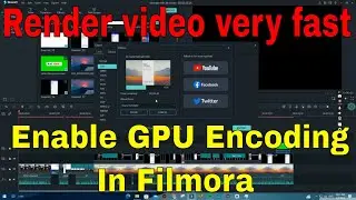 how to enable gpu encoding in filmora | How to Render video very fast in filmora |