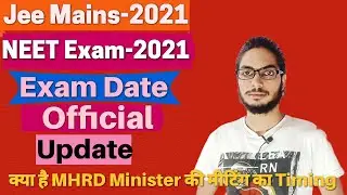 CBSE Exam-2021Latest News|NEET-2021 Postponed Official Update|Jee Mains2021Exam Date Latest Update