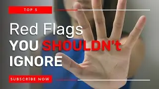 TOP 5 Red Flags You Shouldn't Ignore in Yourself