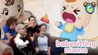Babysitting Mama is AWESOME! - Part 1
