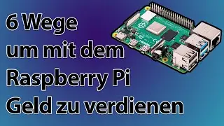 Top 6 Wege um mit dem Raspberry Pi Geld zu verdienen  ebesucher
