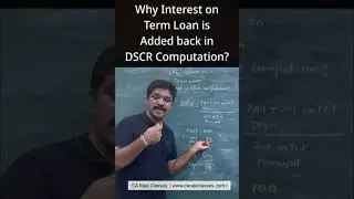 Why interest on term loan added back in DSCR? | CA Raja Classes |