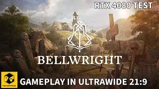 Bellwright gameplay in ultrawide 21:9 ultra graphics with DLSS benchmark RTX4080