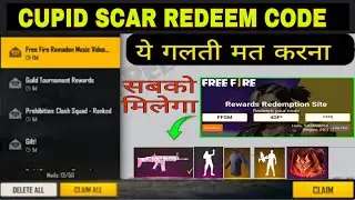 HOW TO GET FREE CUPID SCAR REDEEM CODE FRE FIRE । REDEEM CODE |  FREE CUPID SCAR REDEEM CODE TODAY