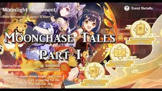 Genshin Impact | 2.1 Moonchase Tales Part I (Cuisine Machine Test Run)