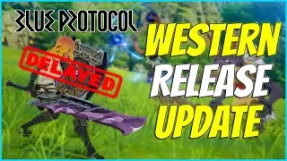 Blue Protocol Western Release Delayed | MMO Blue Protocol Release Date Update