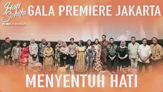 GALA PREMIER HATI SUHITA JAKARTA MENYENTUH HATI