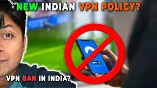 INDIA's new VPN Policy | VPN Ban in India? | What DATA Govt. want VPN to collect | @TechBubbles