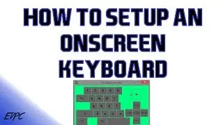 How To Setup An On Screen Keyboard (Nohboard)