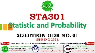 STA301 GDB No. 1 Solution Spring 2021 | STA301 GDB 1 Solution 2021