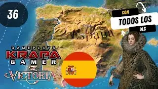 Victoria 3 Día 36 con España! Gameplay todos los DLC!