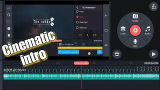 How to make cinematic intro for kinemaster||kinmaster se cinematic intro kaise banaye