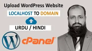 How to Upload WordPress Website on cPanel - Tutorial in Urdu Hindi - MuaazBukhari